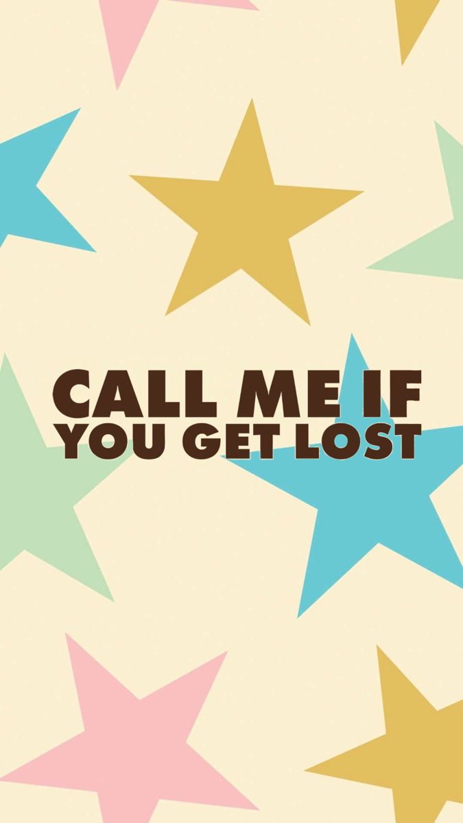 call me if you get lost